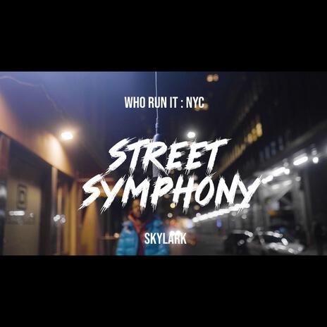 Street Symphony | Boomplay Music