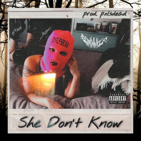 She Don't Know | Boomplay Music