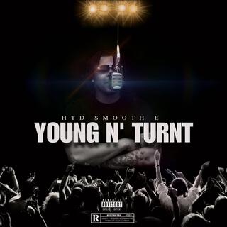 Young N' Turnt