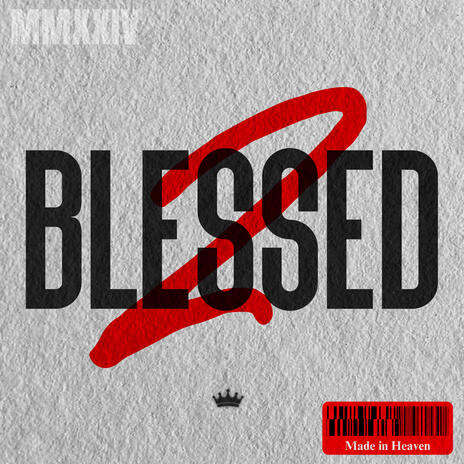 2Blessed | Boomplay Music