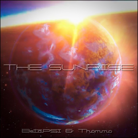 The Sunrise (feat. Thommo) | Boomplay Music