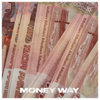 Money Way (Prod. by vacemadest)