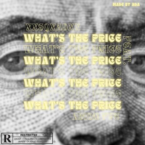 What's the price ft. Amon Fye | Boomplay Music