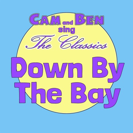 Down By The Bay | Boomplay Music
