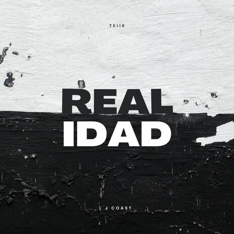 Realidad ft. J Coast | Boomplay Music