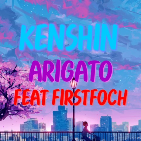 Arigato ft. FirstFoch | Boomplay Music