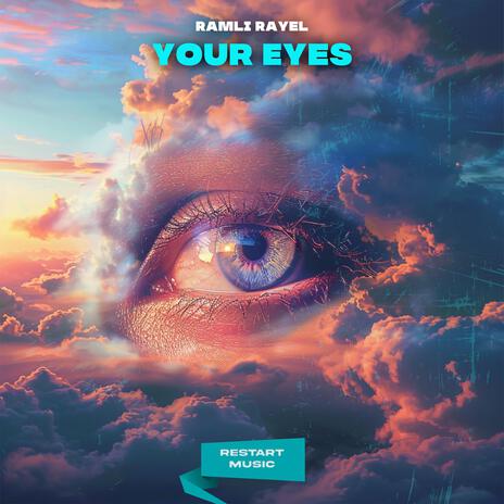 Your Eyes | Boomplay Music