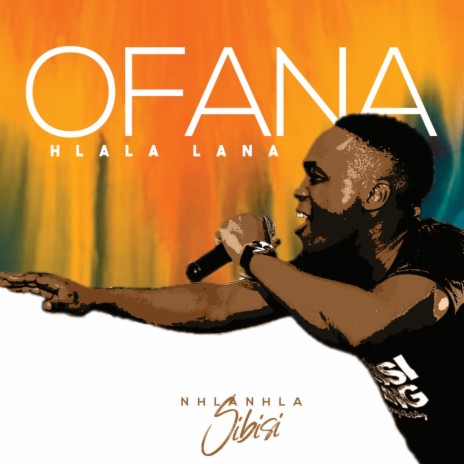 Ofana/Hlala Lana | Boomplay Music