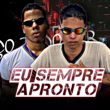 Eu sempre apronto ft. Totoso master | Boomplay Music