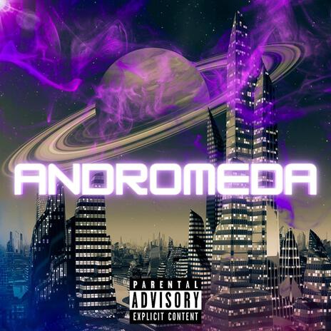 ANDROMEDA ft. Lil Naikidas | Boomplay Music