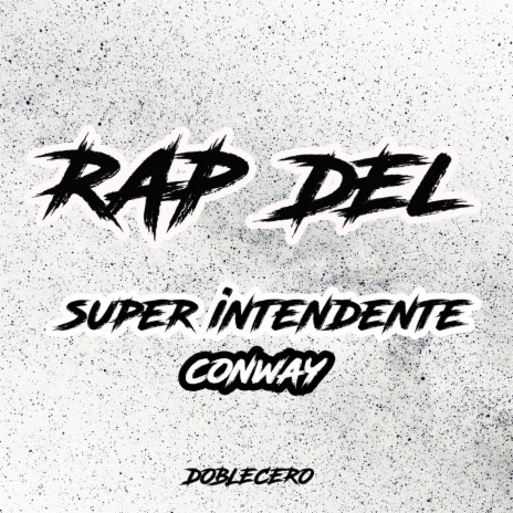 Rap del Superintendente Conway | Boomplay Music