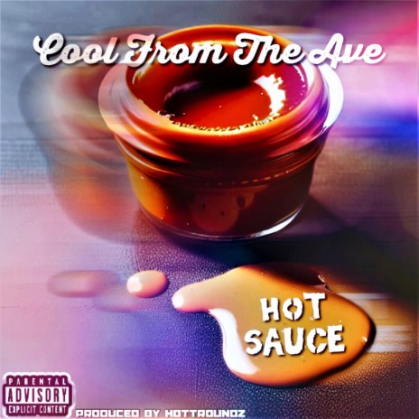 HOT SAUCE | Boomplay Music