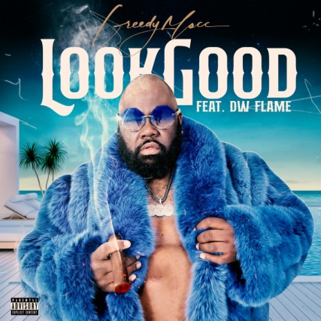 Look Good (feat. Dw Flame) | Boomplay Music