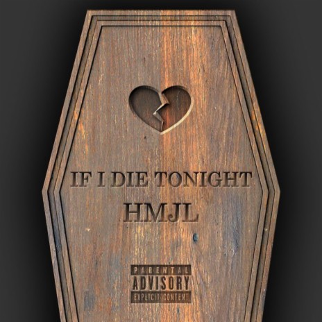 If I Die Tonight | Boomplay Music