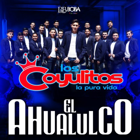 El Ahualulco | Boomplay Music