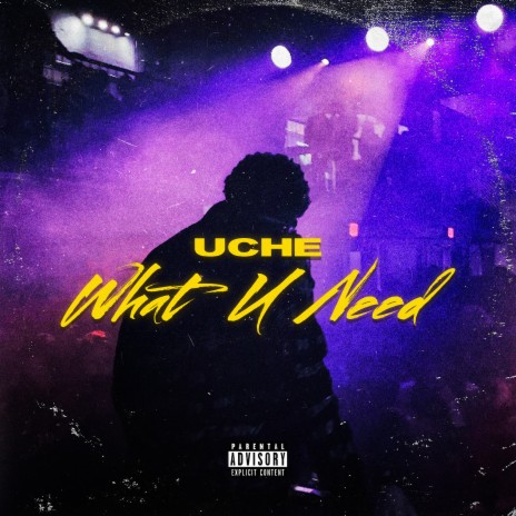 What U Need | Boomplay Music