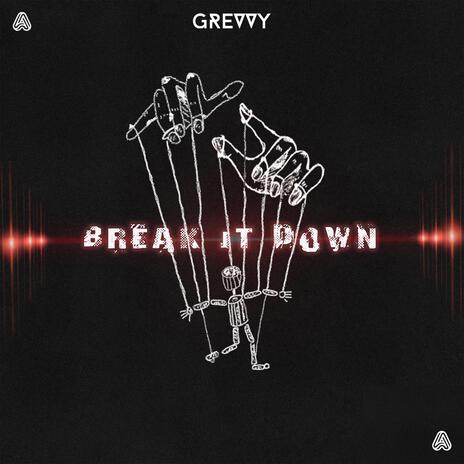 Break It Down | Boomplay Music