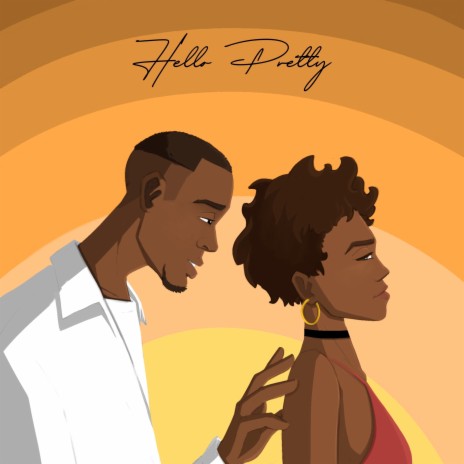 Hello Pretty | Boomplay Music