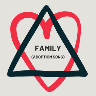 Family (Adoption Song)