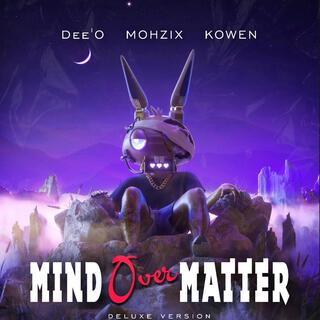 Mind Ovr Matter 2