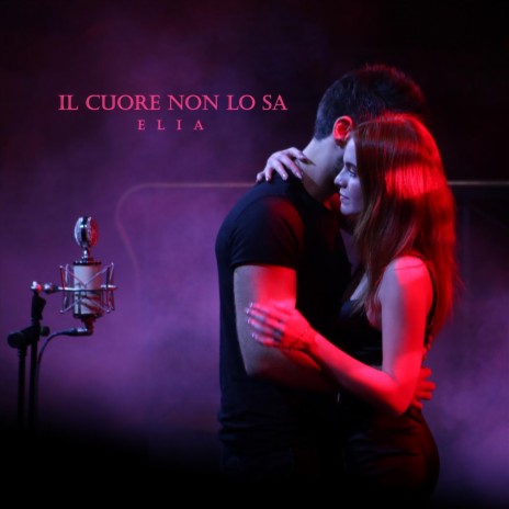 Il cuore non lo sa | Boomplay Music