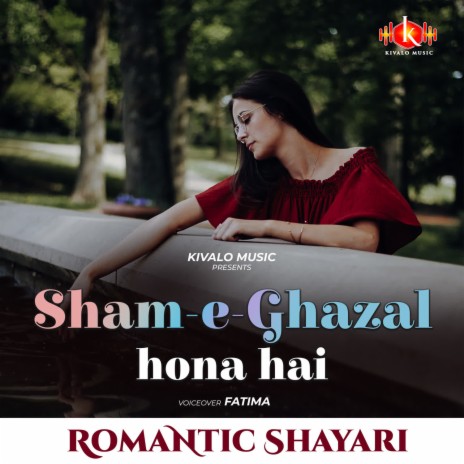 Romantic Shayari Female - Sham-e-Ghazal Hona Hai
