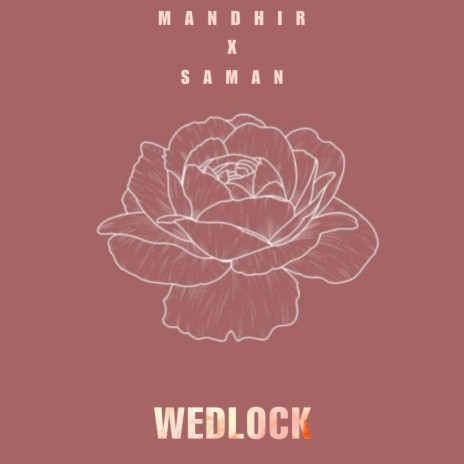 Wedlock ft. Saman | Boomplay Music