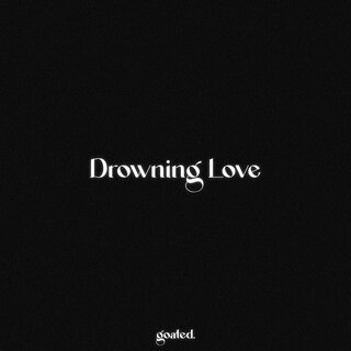 Drowning Love (Chasing Kou)