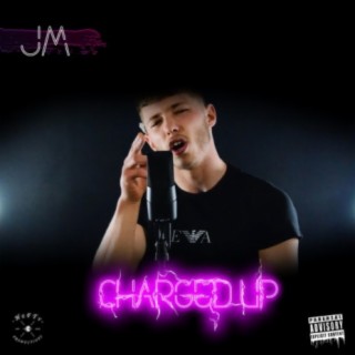 Charged Up (feat. J.M)