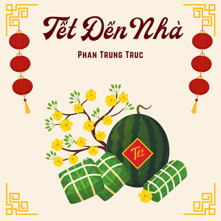 Tết Đến Nhà Slow