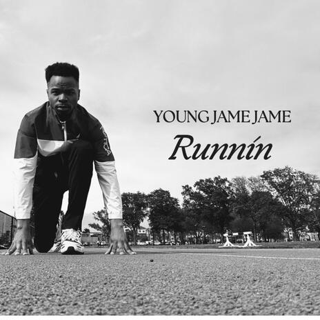 Runnin' | Boomplay Music