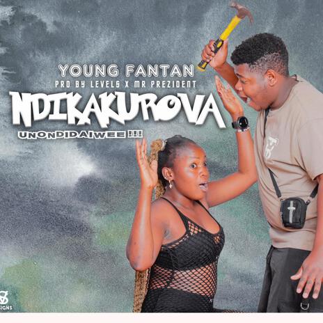 Ndikanyatsokurova unondida | Boomplay Music