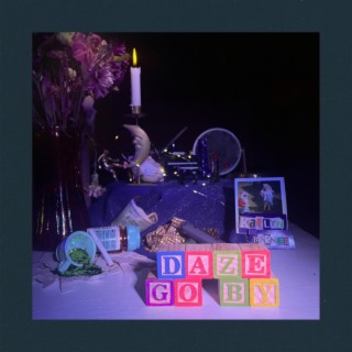 Daze Go By