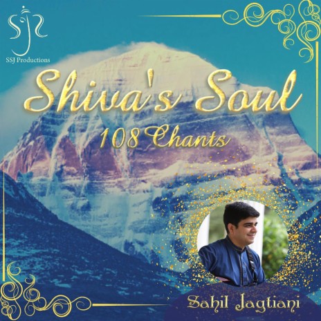 Shiva's Soul (108 Chants) | Boomplay Music