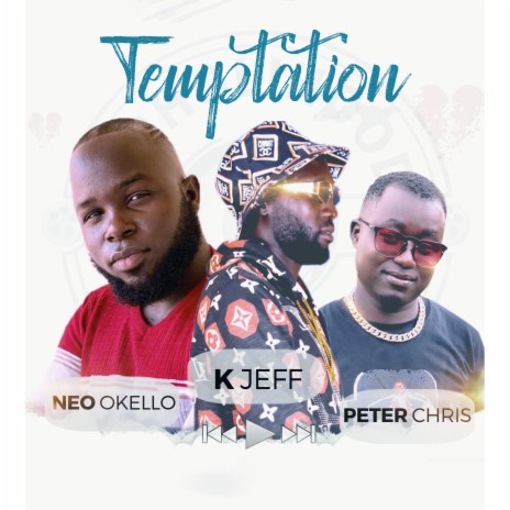 Temptation ft. K Jeff & Peter Chris | Boomplay Music