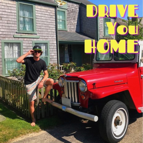 Drive You Home | Boomplay Music
