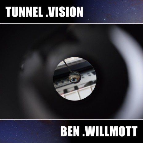 Tunnel Vision | Boomplay Music