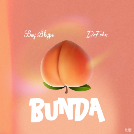 Bunda ft. Defohn | Boomplay Music
