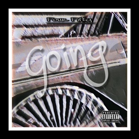 450 - Going | Boomplay Music