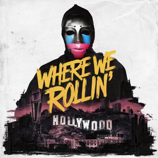 Where We Rollin' (Unreleased Extended)