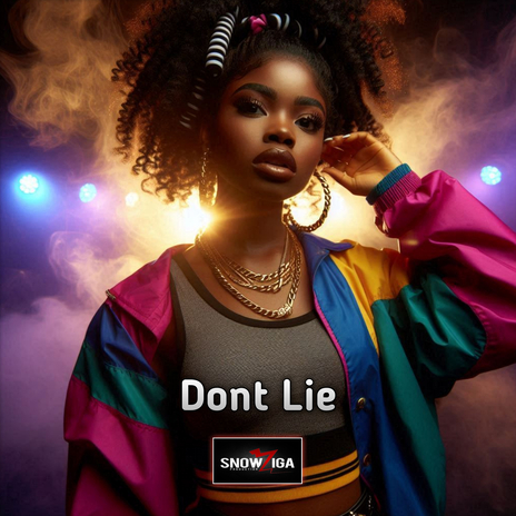 Dont Lie | Boomplay Music