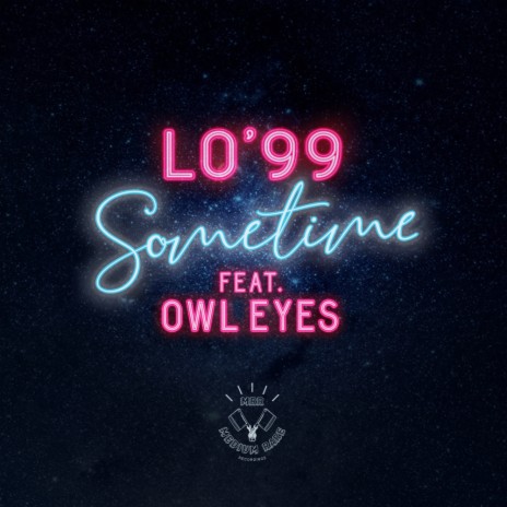 Sometime (Original Mix) ft. Owl Eyes