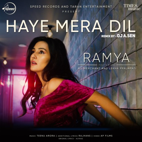 Haye Mera Dil Remix By DJ A.Sen | Boomplay Music