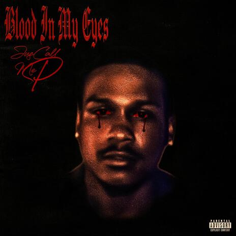 Blood In My Eyes