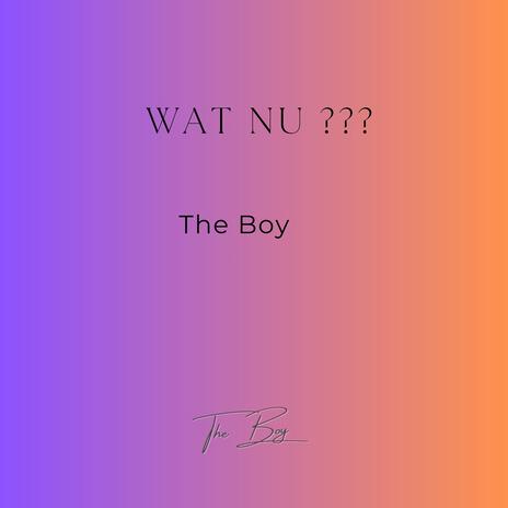 Wat Nu ??? | Boomplay Music