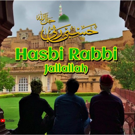 HASBI RABBI JALLALLAH NEW NAAT | Boomplay Music