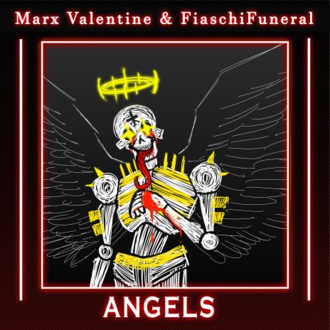 ANGELS (feat. FiaschiFuneral) | Boomplay Music