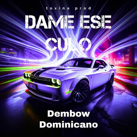 Dame Ese Culo | Boomplay Music