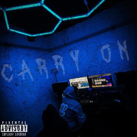 Carry On | Boomplay Music