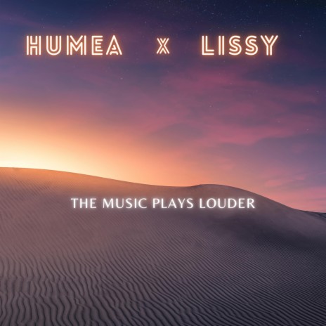 The music plays louder ft. Lissy